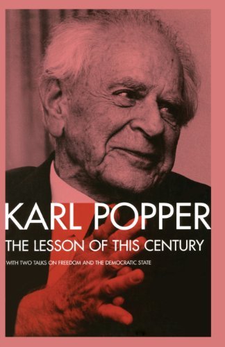 Karl Popper/The Lesson of this Century@ With Two Talks on Freedom and the Democratic Stat@0002 EDITION;